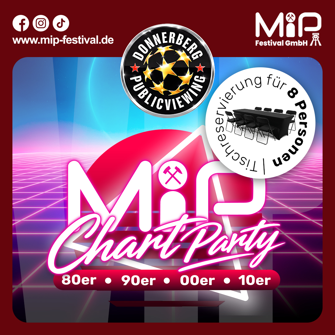 VIP-Tisch | Live-Musik – 11.07.26 – MIP Chart Party (80er - 90er - 00er - 10er)